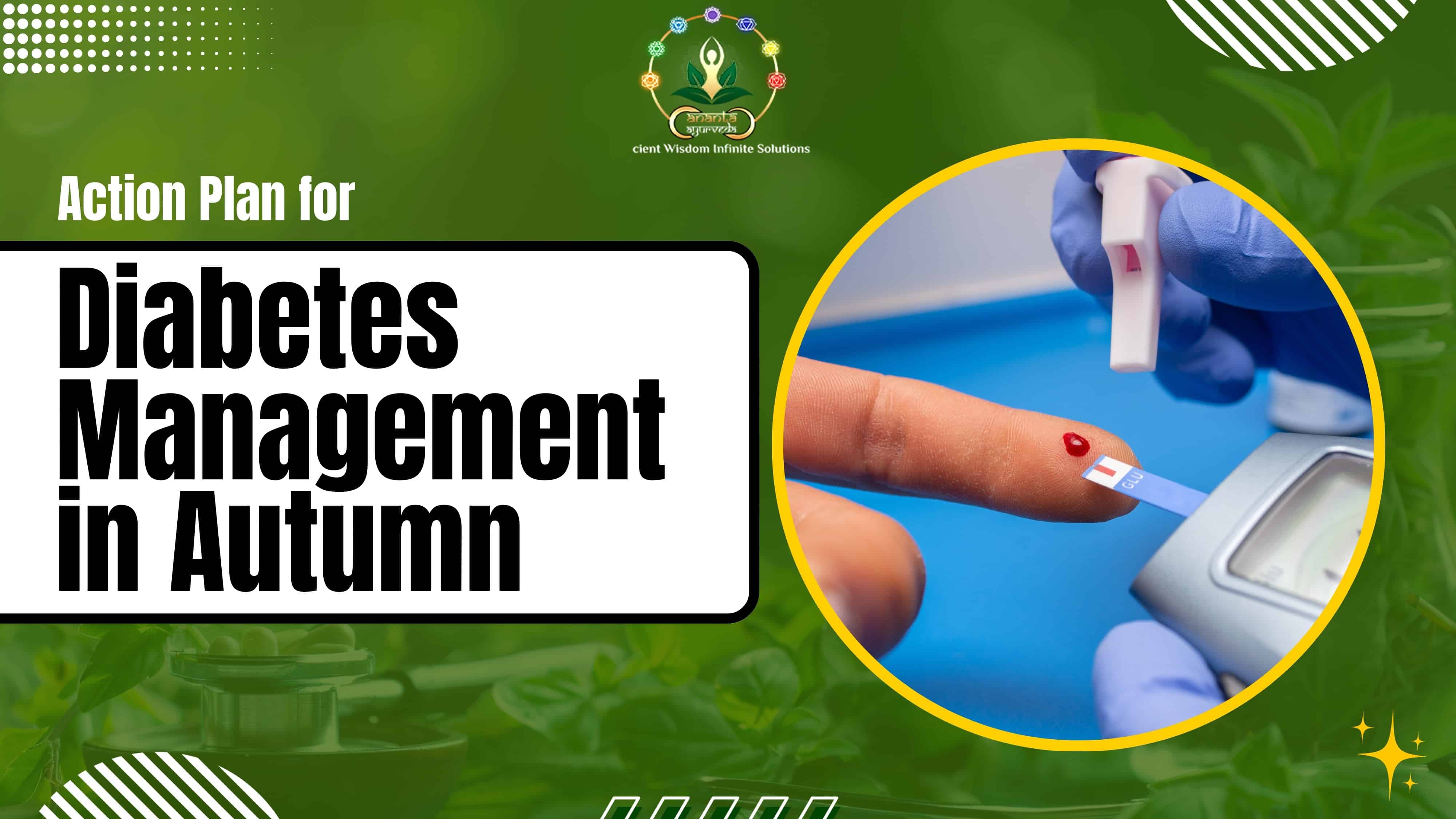 Action Plan for Diabetes Management in Autumn