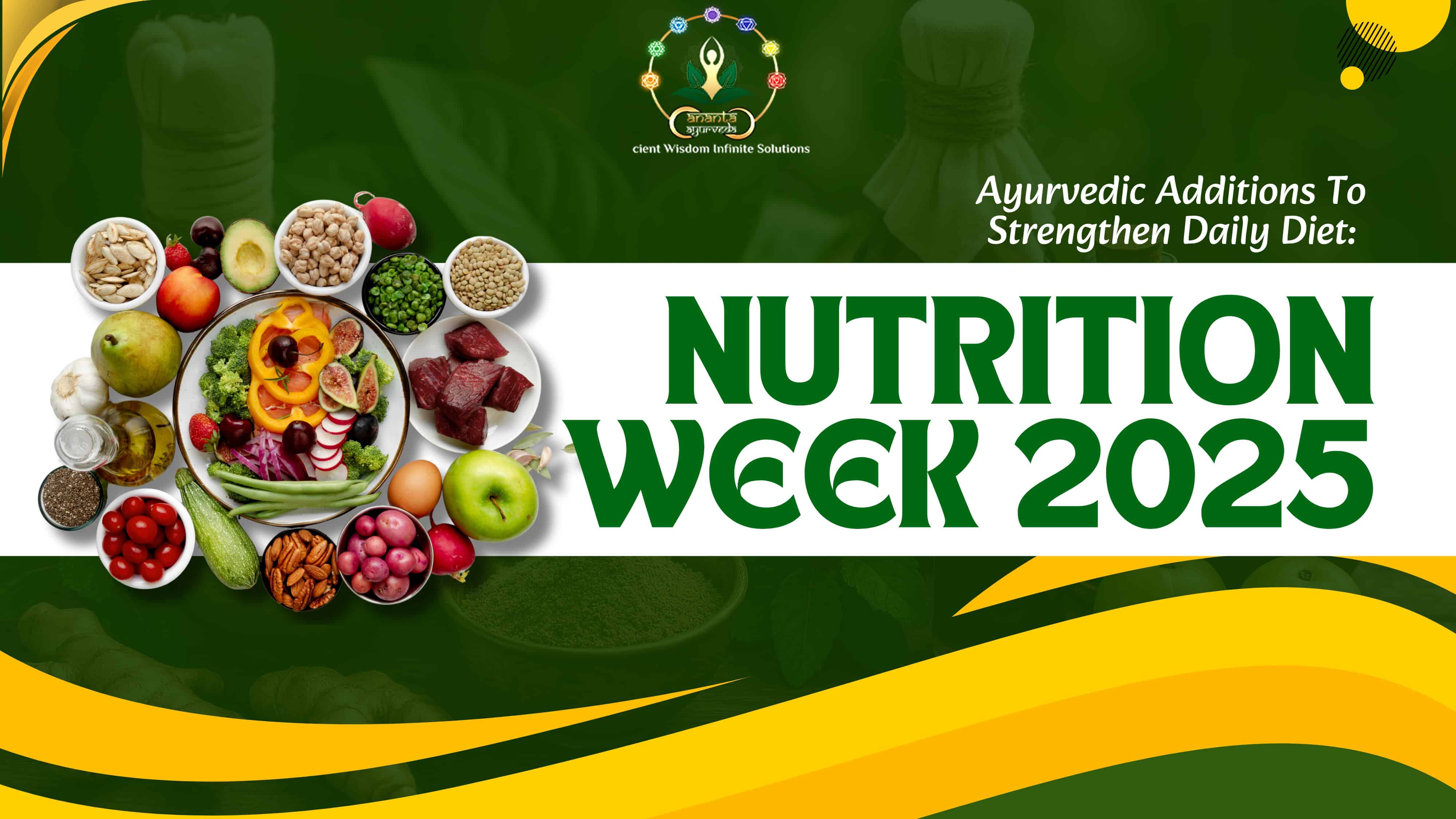 Ayurvedic Additions To Strengthen Daily Diet: Nutrition Week 2025